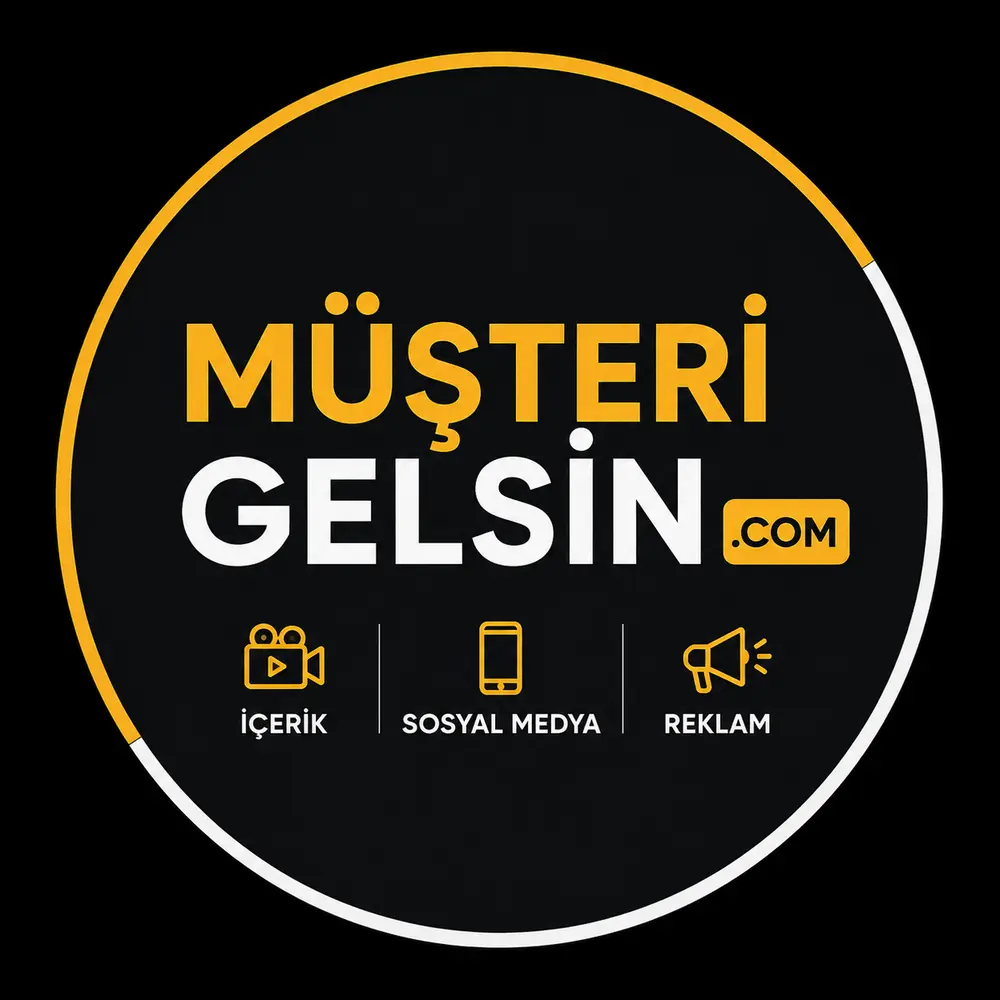 MüşteriGelsin içerik sosyal medya reklam